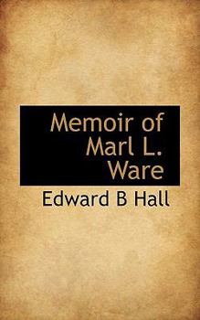 Paperback Memoir of Marl L. Ware Book