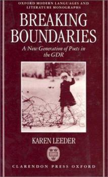 Hardcover Breaking Boundaries: A New Generation of Poets in the Gdr Book