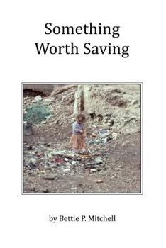 Paperback Something Worth Saving Book