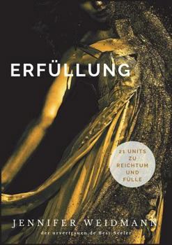 Paperback Erfüllung: 21 Units zu Reichtum und Fülle [German] Book