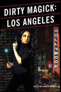 Paperback Dirty Magick: Los Angeles Book