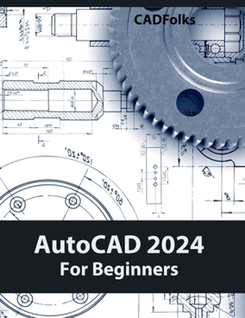 Paperback AutoCAD 2024 For Beginners (Colored) Book