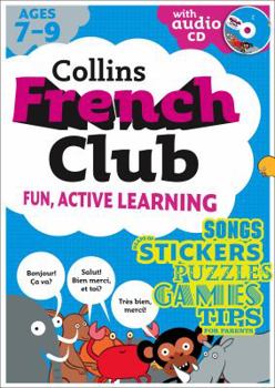 Paperback Collins French Club, Book 1: Fun, Active Learning [With Sticker(s) and CD (Audio)] Book