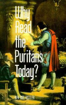 Paperback Why Read the Puritans Today? Book