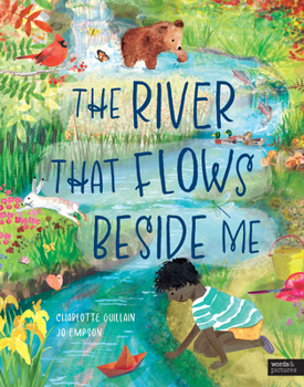 Hardcover words pictures The River That Flows Beside Me (Look Closer). Book