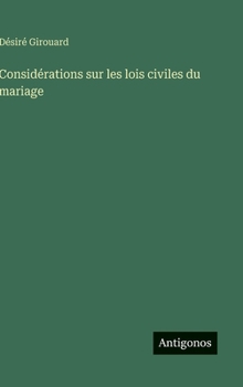 Hardcover Considérations sur les lois civiles du mariage [French] Book