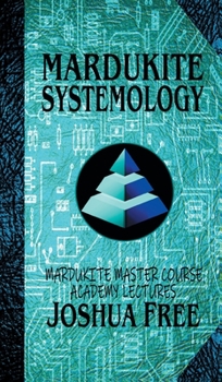 Hardcover Mardukite Systemology: Mardukite Master Course Academy Lectures (Volume Four) Book