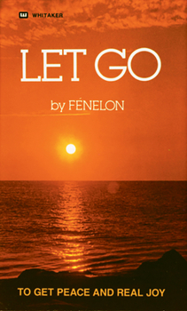 Paperback Let Go: To Get Peace and Real Joy Book