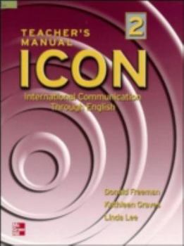 Paperback Icon, International Communication Through English: Intermediate - Teacher's Manual Level 2 Book