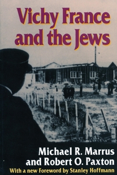 Paperback Vichy France and the Jews: With a New Foreword [1995] by Stanley Hoffmann Book