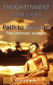 Paperback Enlightenment Made Easier: The Path to Nirvana Book