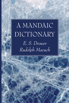 Hardcover A Mandaic Dictionary Book