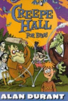 Paperback Creepe Hall for Ever! (Creepe Hall) Book