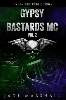 Paperback Gypsy Bastards MC: Volume Two Book