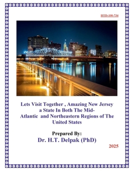 Lets Visit Together, Amazing New Jersey a State In Both The Mid-Atlantic and Northeastern Regions of The United States