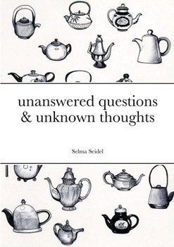 Paperback unanswered questions & unknown thoughts Book