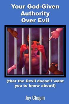 Paperback Your God-given Authority over Evil Book