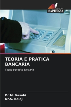 Paperback Teoria E Pratica Bancaria [Italian] Book