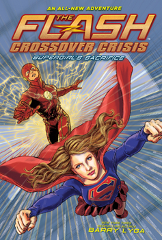 Hardcover The Flash: Supergirl's Sacrifice Book