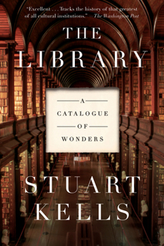Paperback The Library: A Catalogue of Wonders Book