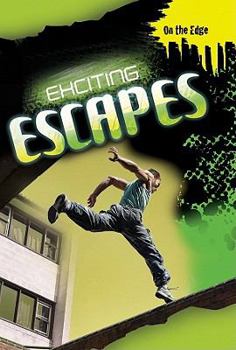 Exciting Escapes - Book  of the On The Edge