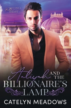 Paperback Aaliyah and the Billionaire's Lamp: A Clean Billionaire Fairy Tale Romance Book