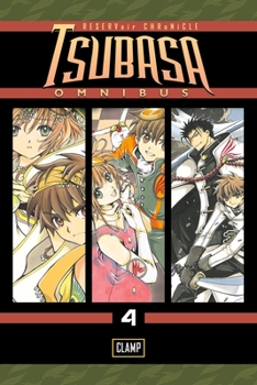 Tsubasa Omnibus 4 - Book  of the  - RESERVoir CHRoNiCLE [Tsubasa - RESERVoir CHRoNiCLE]