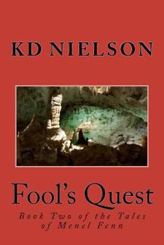 Paperback Fool's Quest: Book Two of the Tales of Menel Fenn Book