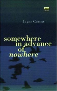 Paperback Somewhere in Advance of Nowhere Book
