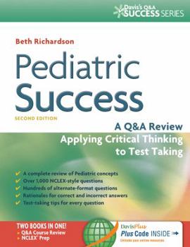 Hardcover Pediatric Success: A Q&A Review Applying Critical Thinking to Test Taking Book