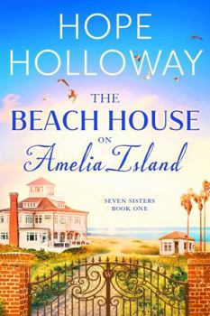 The Beach House on Amelia Island (Seven Sisters) - Book #1 of the Seven Sisters