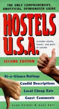 Paperback Hostels U.S.A.: The Only Comprehensive, Unofficial, Opinionated Guide Book
