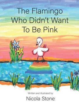 Paperback The Flamingo Who Didn't Want To Be Pink Book