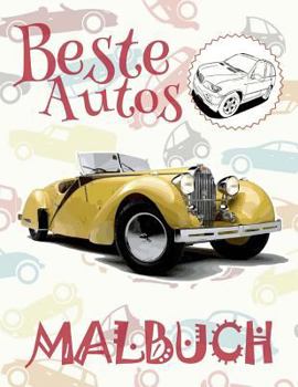 ✌ Beste Autos ✎ Malbuch Auto ✎ Malbuch Grundschule ✍ Malbuch ?berraschung: ✎ Best Cars Coloring Book Coloring Book Under