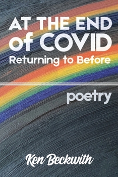 Paperback At the End of Covid: Returning to Before Book