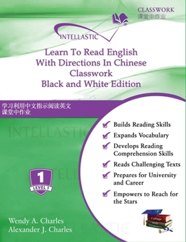 Paperback Learn To Read English With Directions In Chinese Classwork: Black and White Edition Book