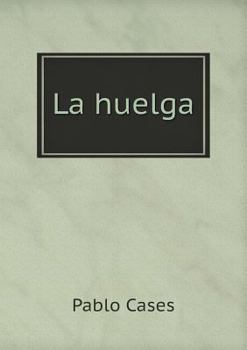 Paperback La huelga [Spanish] Book