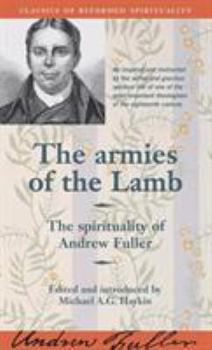 Paperback The armies of the Lamb: The spirituality of Andrew Fuller Book