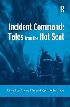 Paperback Incident Command: Tales from the Hot Seat Book