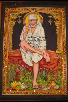 Paperback Sai Baba- The Wish-Granting Saint Of India Book