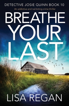 Paperback Breathe Your Last: An addictive and nail-biting crime thriller Book
