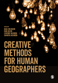 Hardcover Creative Methods for Human Geographers Book
