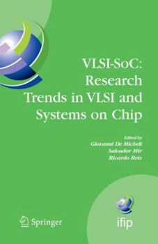 Paperback Vlsi-Soc: Research Trends in VLSI and Systems on Chip: Fourteenth International Conference on Very Large Scale Integration of System on Chip (Vlsi-Soc Book