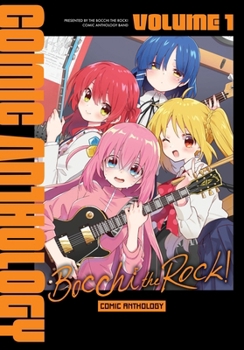 Paperback Bocchi the Rock! Comic Anthology, Vol. 1 Book