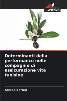 Paperback Determinanti della performance nelle compagnie di assicurazione vita tunisine [Italian] Book