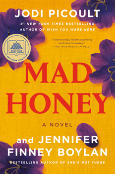 Paperback Mad Honey: A GMA Book Club Pick Book