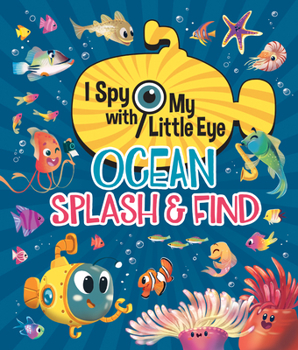 I Spy Ocean (I Spy with My Little Eye)