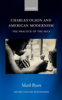 Hardcover Charles Olson and American Modernism: The Practice of the Self Book