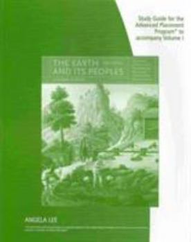 Paperback Study Guide for Bulliet/Crossley/Headrick/Hirsch/Johnson/Northrup's the Earth and Its Peoples: A Global History, Volume I Book