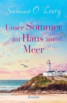 Paperback Unser Sommer im Haus am Meer: Roman [German] Book